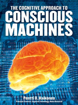 cover image of The Cognitive Approach to Conscious Machines